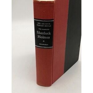 The Complete Sherlock Holmes Volume II Arthur Conan Boyle‎ Hardcover Doubleday